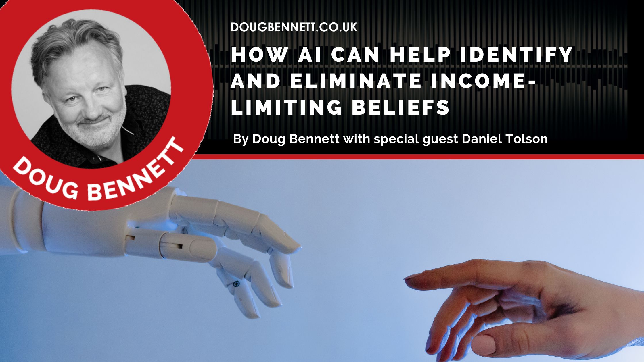 How AI Can Help Identify And Eliminate Income-Limiting Beliefs